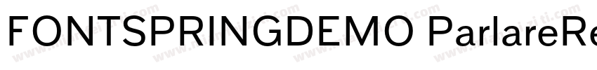 FONTSPRINGDEMO ParlareRegular字体转换